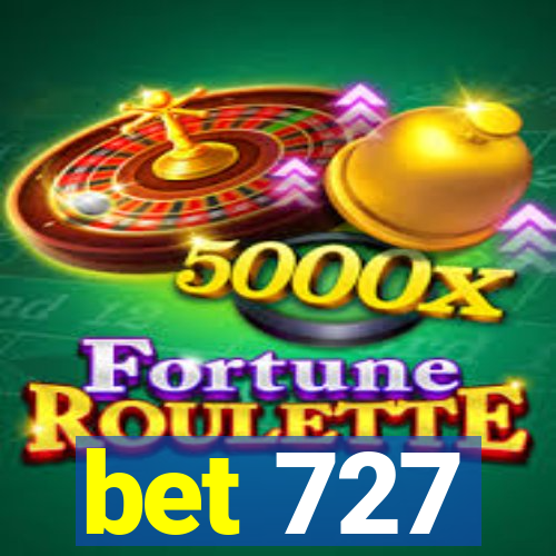 bet 727